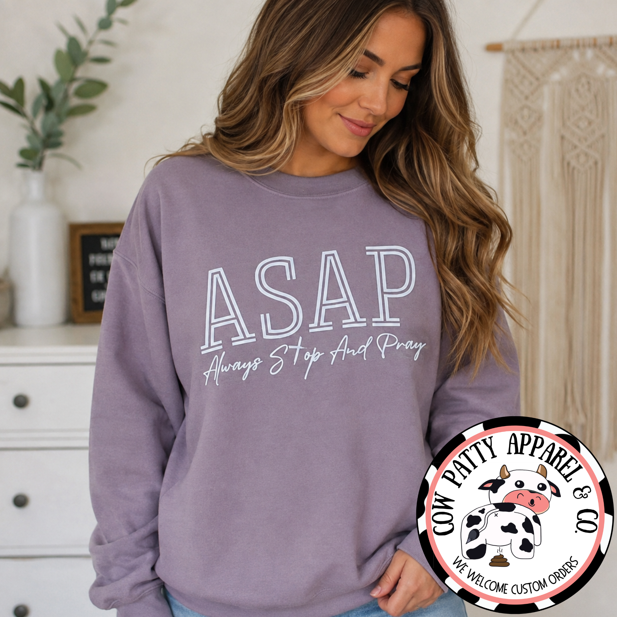 ASAP-Always Stop and Pray Sweatshirt or T-shirt